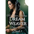 Dream Weaver: Dream Mates Book 1