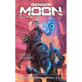 Denver Moon: The Saint of Mars (Book Two)
