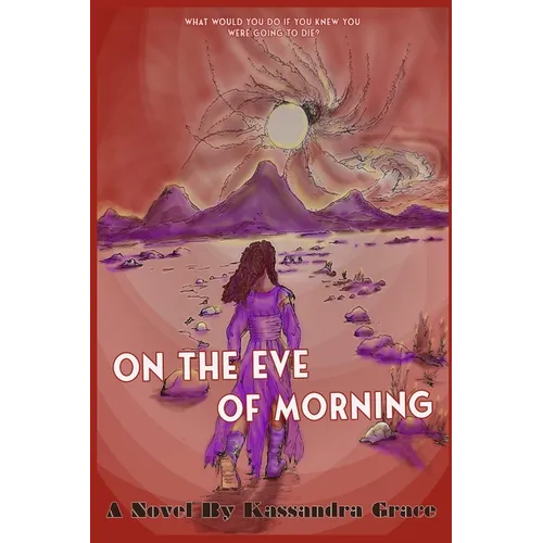 On The Eve Of Morning
