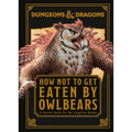 Dungeons and Dragons How Not to Get Eaten by Owlbears