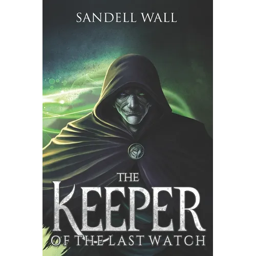 The Keeper of the Last Watch