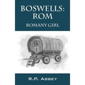 Boswells: ROM - Romany Girl