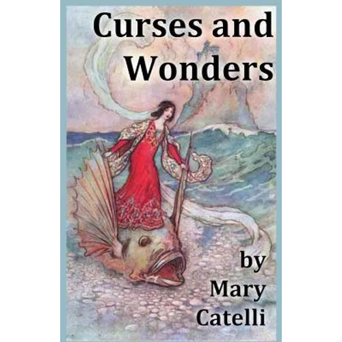 Curses And Wonders