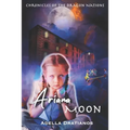 Ariana Moon: Chronicles of the Dragon Nations