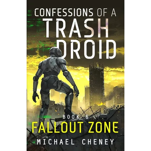 Fallout Zone: A sci-fi adventure thriller for adults who love robot fiction