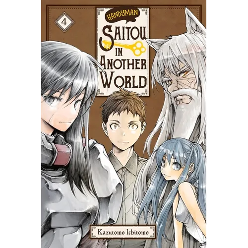 Handyman Saitou in Another World, Vol. 4: Volume 4