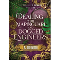 Dealing With Mapinguari and Dogged Engineers