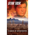 Star Trek: A Choice of Catastrophes