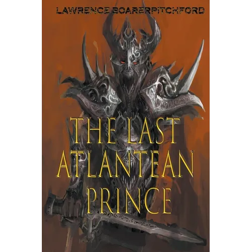 The Last Atlantean Prince