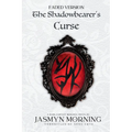 (FADED VERSION) The Shadowbearer's Curse: MMM Dark Fantasy Romance, Artifact 1