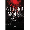 Gutter Mouse