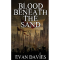 Blood Beneath the Sand