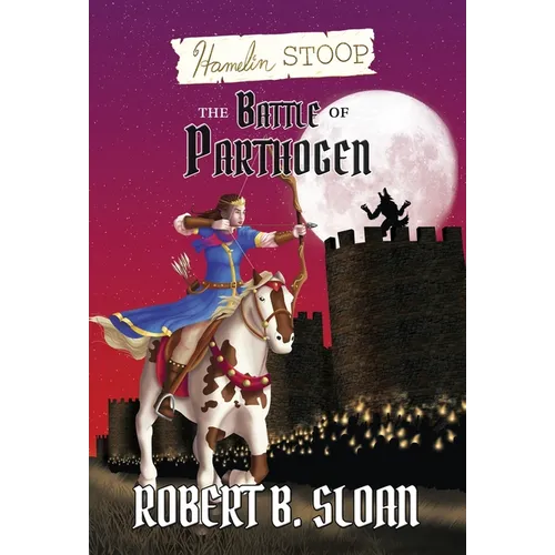 Hamelin Stoop: The Battle of Parthogen