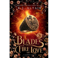 Blades of Fire and Love: A Fantasy Romance Adventure