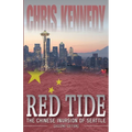 Red Tide: The Chinese Invasion of Seattle