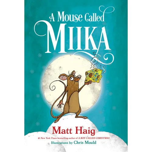 A Mouse Called Miika