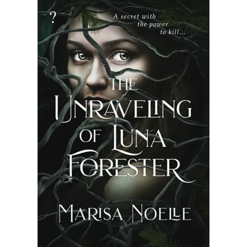 The Unraveling of Luna Forester