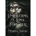 The Unraveling of Luna Forester