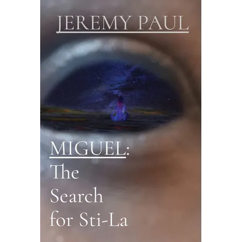 Miguel: The Search For Sti-La