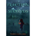 A Fraction of Seconds