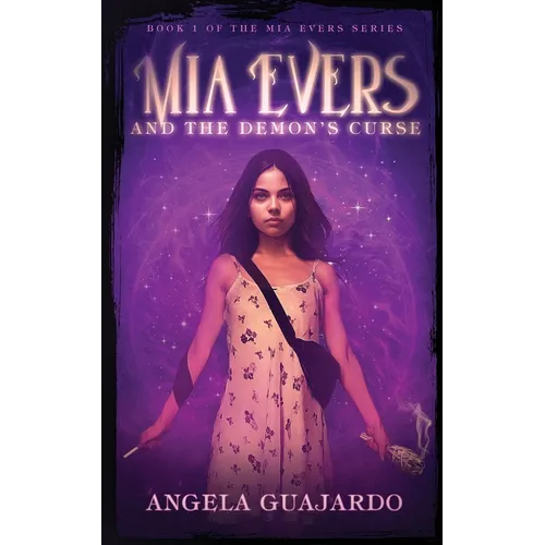 Mia Evers and the Demon's Curse