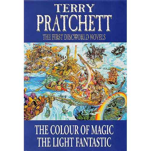 The First Discworld Novels: The Colour of Magic and the Light Fantastic