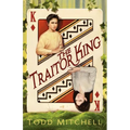 The Traitor King