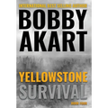 Yellowstone: Survival