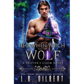The When-Witch and the Wolf