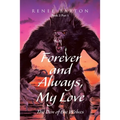 Forever and Always, My Love: The Den of the Wolves