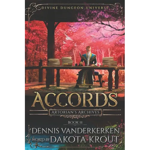 Accords: A Divine Dungeon Series