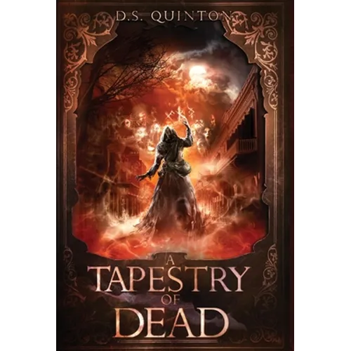 A Tapestry of Dead: A Supernatural Thriller