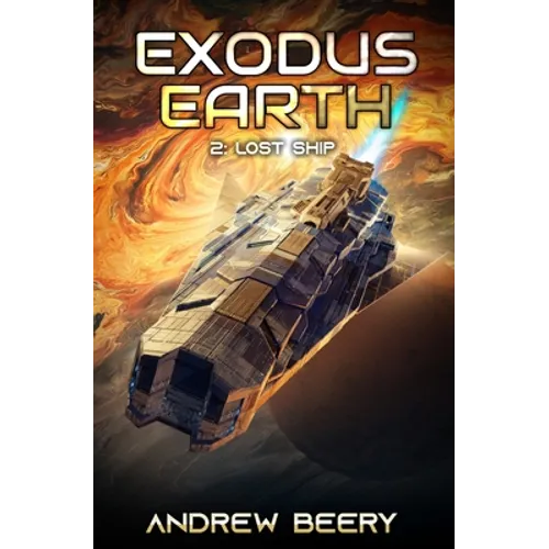 Lost Ship: A Military Sci-Fi Series
