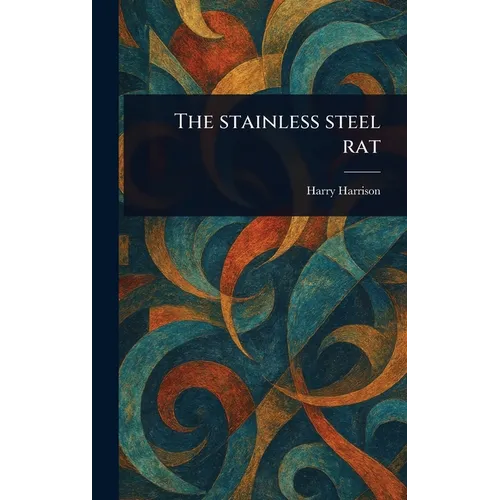 The Stainless Steel Rat