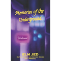 Memories of the Underground Vol 1: A Mafia, Murder, and Mayhem Prequel