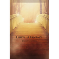 Lindy: A Fantasy