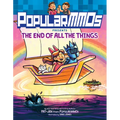 Popularmmos Presents the End of All the Things: A Graphic Novel