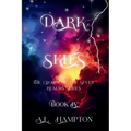 Dark Skies The Crown of the Seven Realms Series