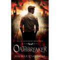 Oathbreaker (Fallen Messengers Book 4)