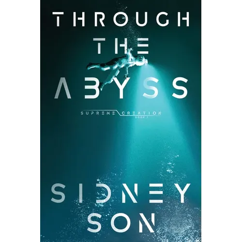 Through the Abyss: Supreme Creation Series