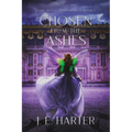 Chosen From the Ashes