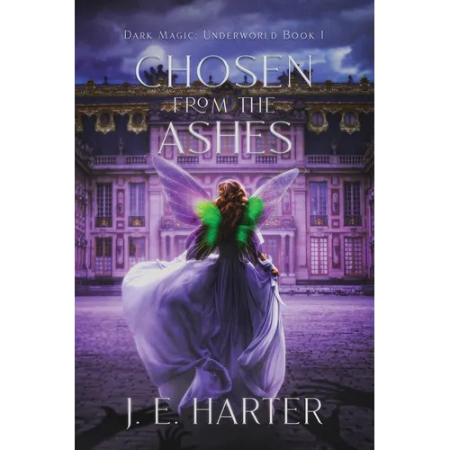 Chosen From the Ashes