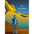 Lia, Obsolete