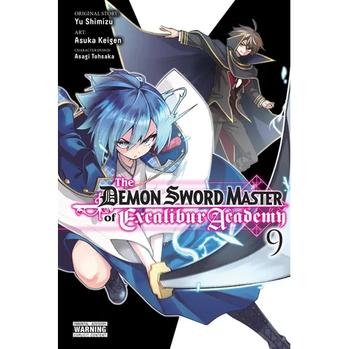 The Demon Sword Master of Excalibur Academy, Vol. 9 (Manga): Volume 9