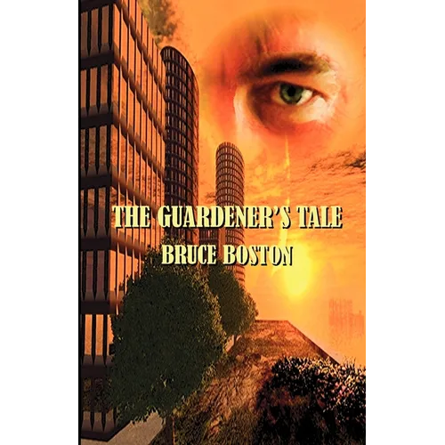 The Guardener's Tale