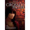 Crossed Paths: Book 4 of The Hollow Sun Series