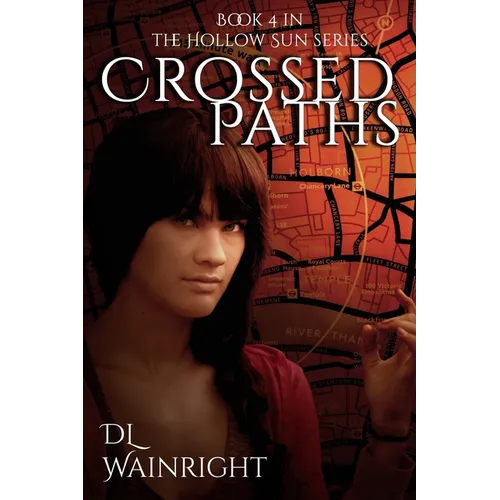 Crossed Paths: Book 4 of The Hollow Sun Series