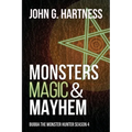 Monsters, Magic, & Mayhem: Bubba the Monster Hunter Season 4