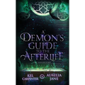 A Demon's Guide to the Afterlife