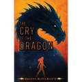 The Cry of the Dragon